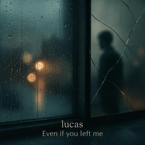 Even if you left me album art