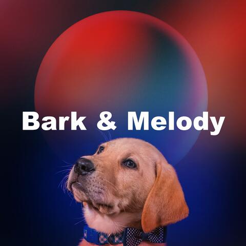 Bark & Melody album art