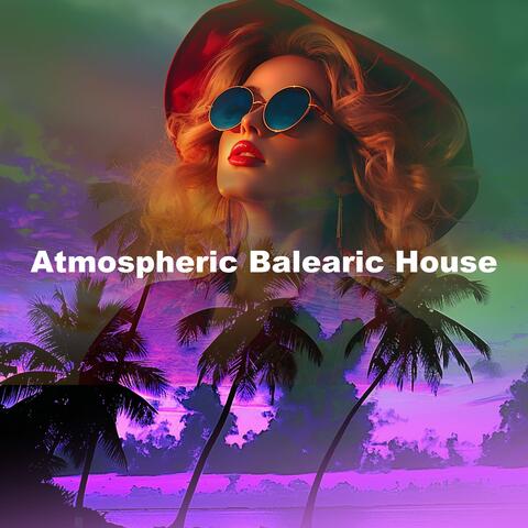 Atmospheric Balearic House album art