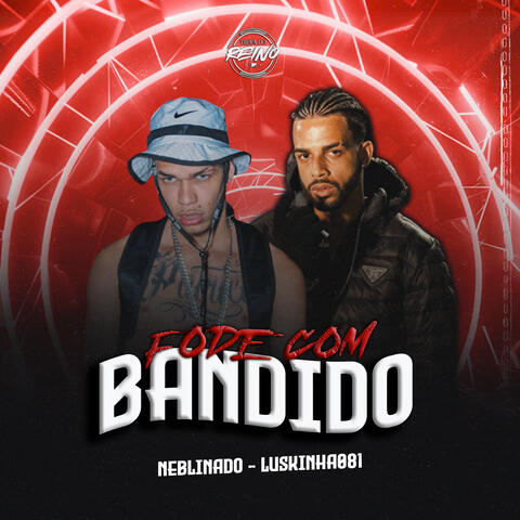 FODE COM BANDIDO album art