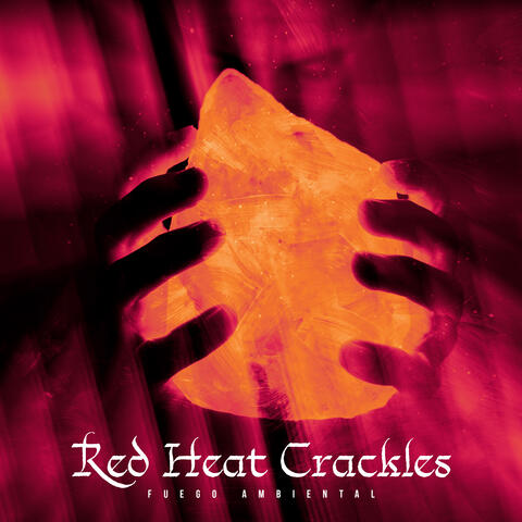 Red Heat Crackles album art