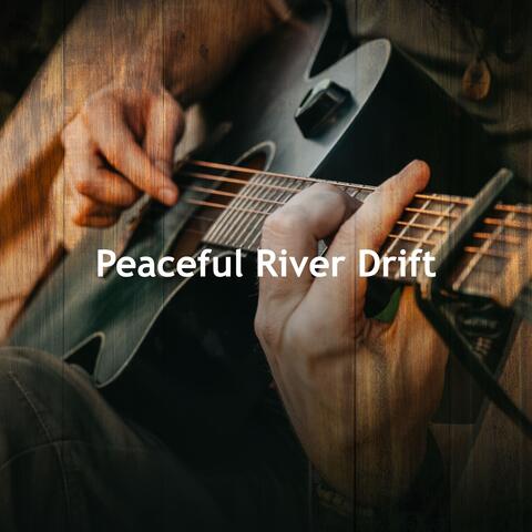 Peaceful River Drift album art