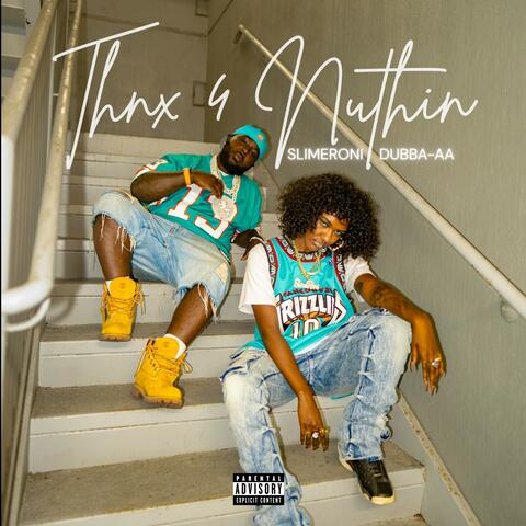 Thnx 4 Nuthin album art