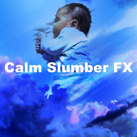 Calm Slumber FX album art