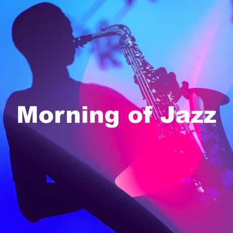 Morning of Jazz album art