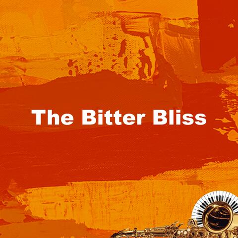 The Bitter Bliss album art