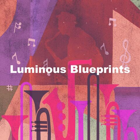 Luminous Blueprints album art