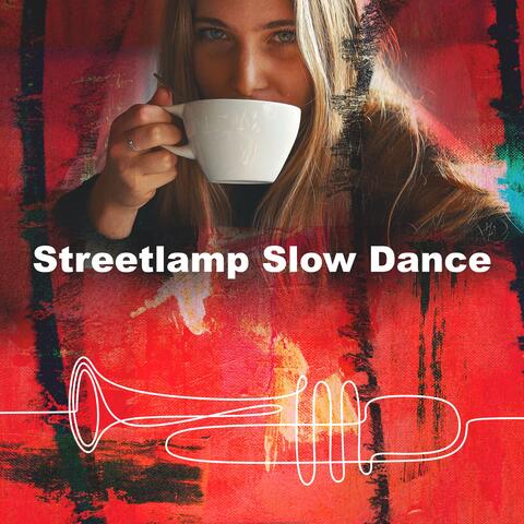 Streetlamp Slow Dance album art