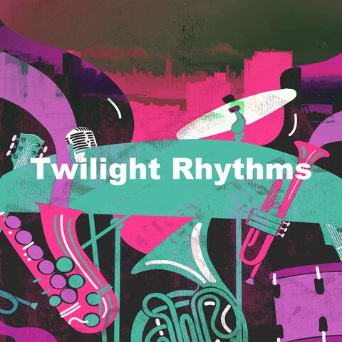 Twilight Rhythms album art