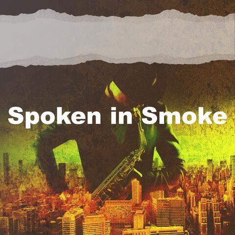 Spoken in Smoke album art