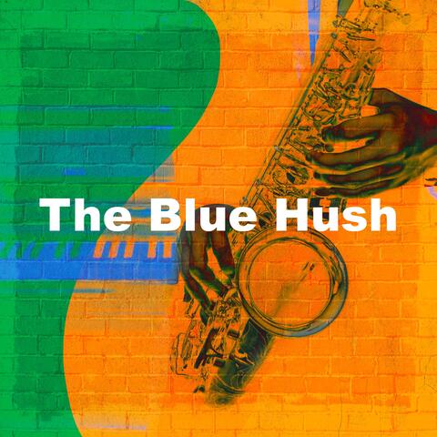 The Blue Hush album art