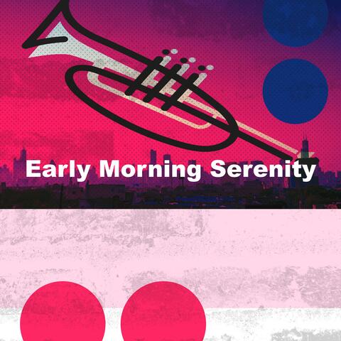 Early Morning Serenity album art