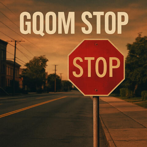 Gqom Stop album art