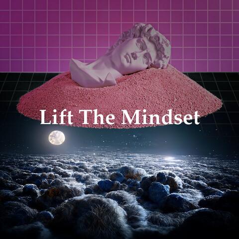Lift The Mindset album art