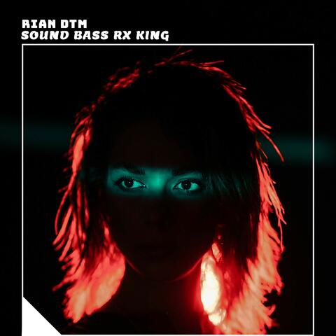 Sound Bass Rx King album art