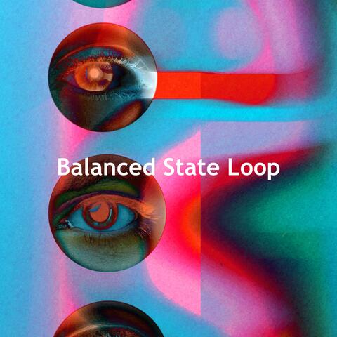 Balanced State Loop album art