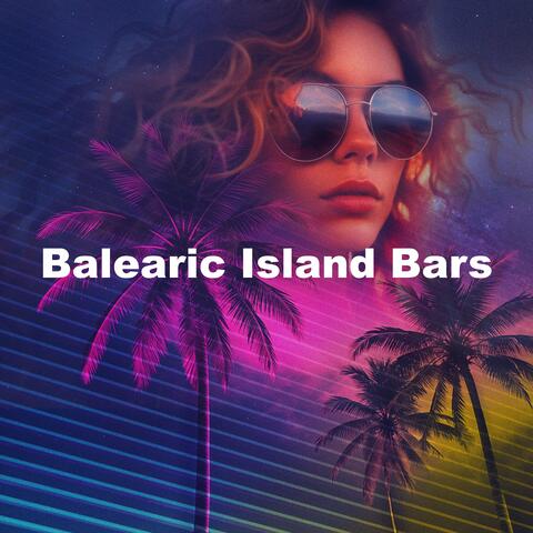 Balearic Island Bars album art