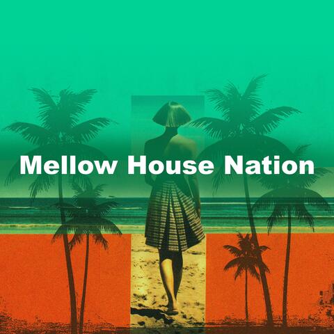 Mellow House Nation album art