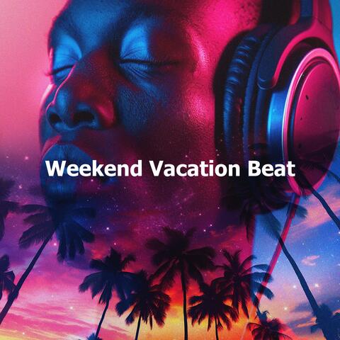 Weekend Vacation Beat album art
