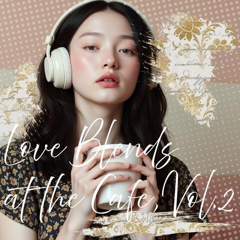 Love Blends at the Cafe, Vol.2 album art