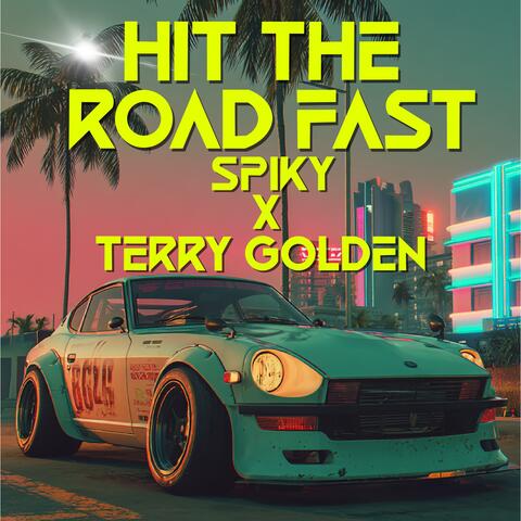 Hit The Road Fast album art