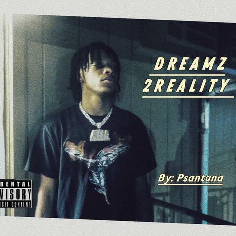 Dreamz 2 Reality album art