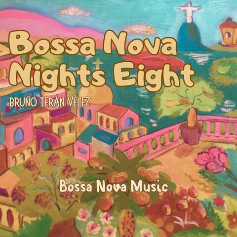 Bossa Nova Nights Eight album art