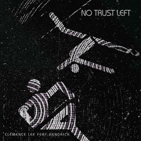 No Trust Left album art