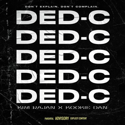 DED-C (Don't Explain, Don't Complain) album art