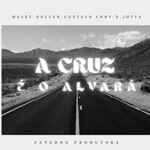 A Cruz é o Alvará album art