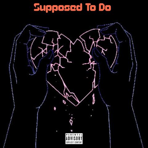 Supposed To Do album art