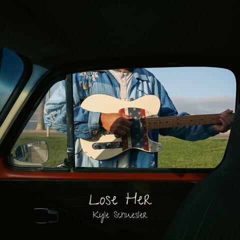 Lose Her album art