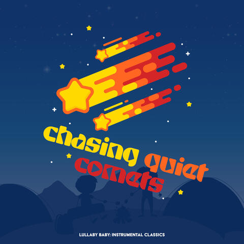 Chasing Quiet Comets album art