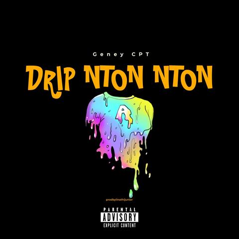 Drip nton nton album art