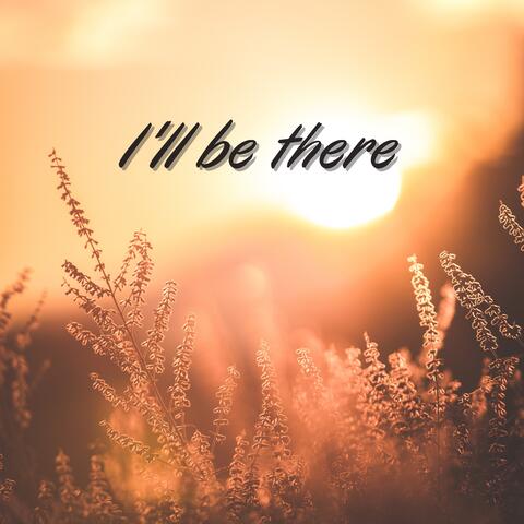 I'll be there album art