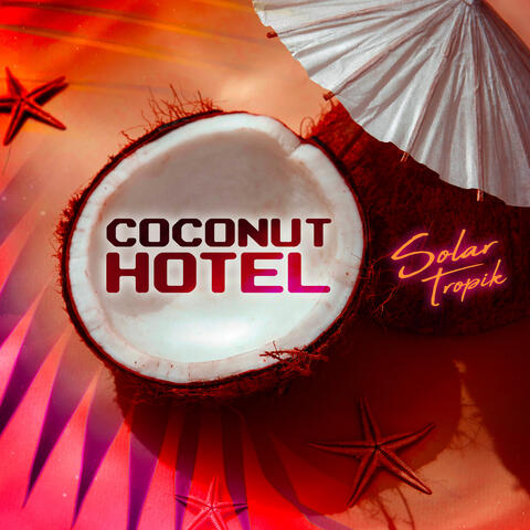 Coconut Hotel album art