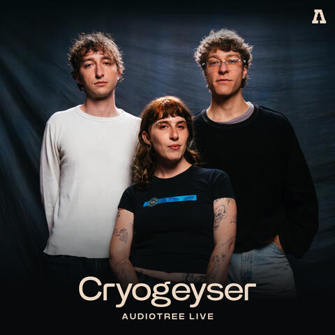 Cryogeyser on Audiotree Live album art