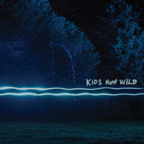 Kids Run Wild album art