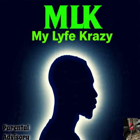 MLK MyLyfeKrazy album art