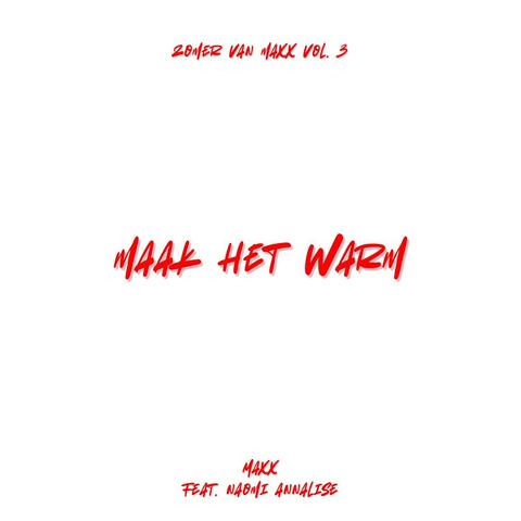 Maak Het Warm album art