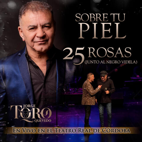 Sobre Tu Piel / 25 Rosas album art