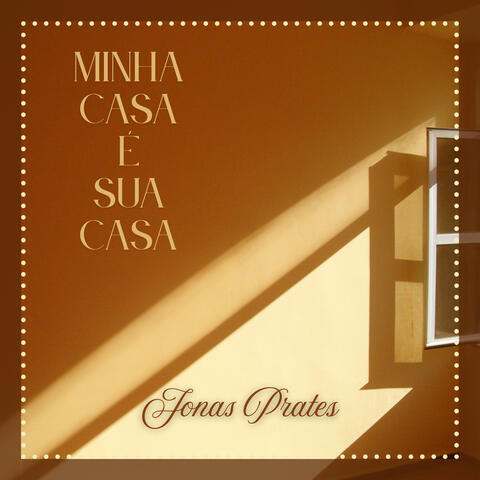 Minha Casa é Sua Casa album art