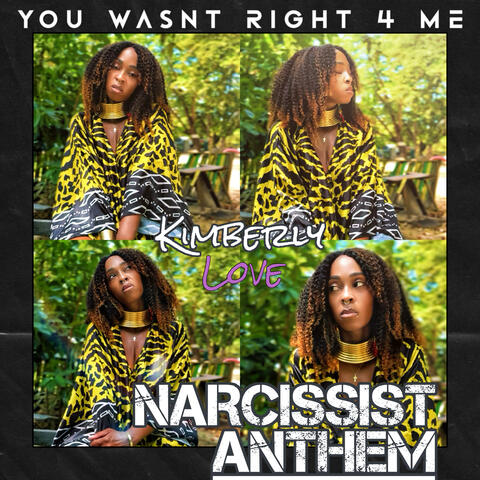 Narcissist Anthem(You Wasn’t Right 4 Me) album art