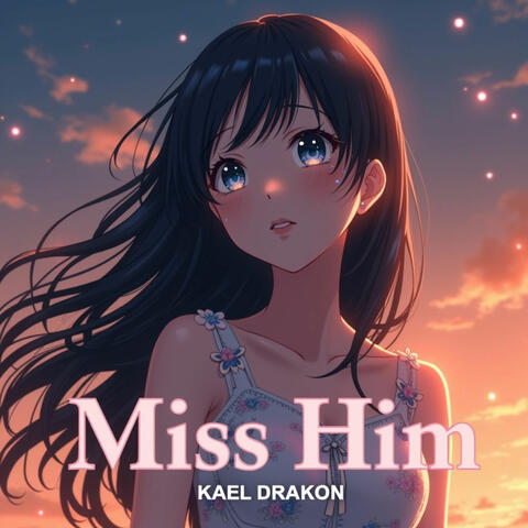 Miss Him album art