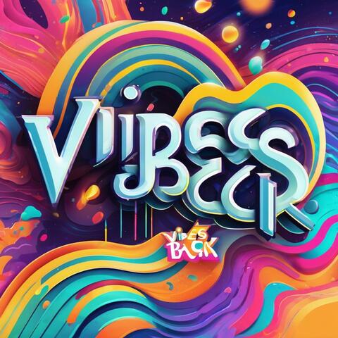 Vibes Are Back album art