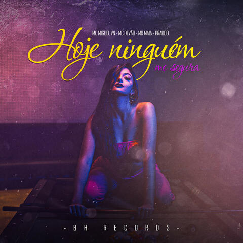 Hoje Ninguém me Segura album art