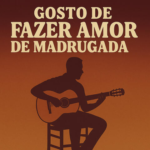 Gosto de fazer amor de madrugada album art