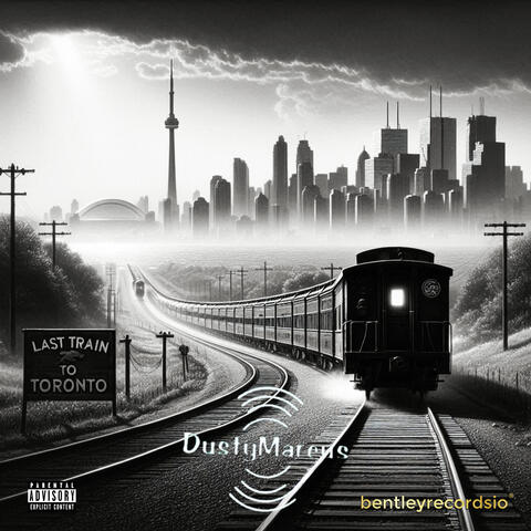 Last Train to Toronto album art