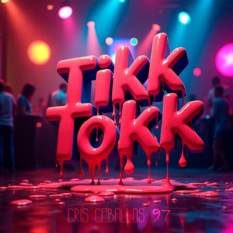 TIKK TOKK album art