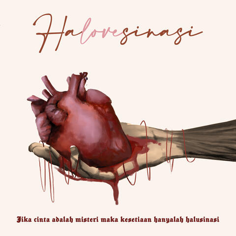 Jika cinta adalah misteri maka kesetiaan hanyalah halusinasi album art
